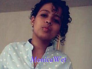 MonicaWet
