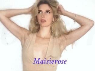 Maisierose