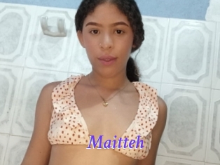Maitteh