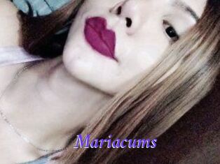 Mariacums