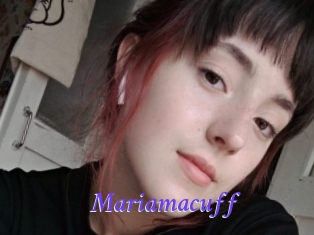 Mariamacuff