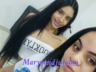 Maryeandjuliana