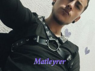 Matleyrer