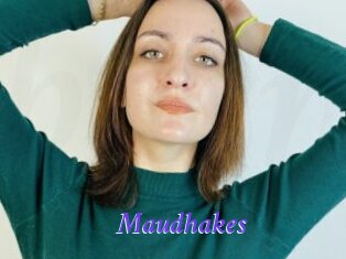 Maudhakes