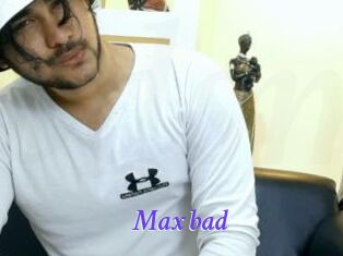 Max_bad