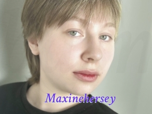 Maxinehersey