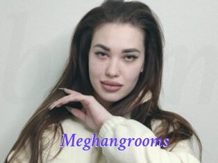 Meghangrooms