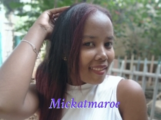 Mickatmaroe
