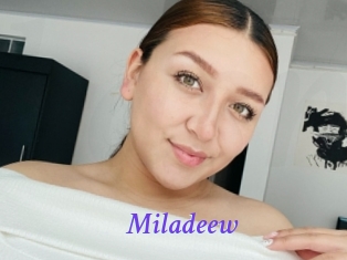 Miladeew