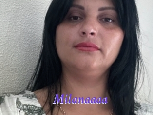 Milanaaaa