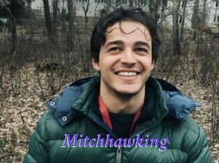 Mitchhawking