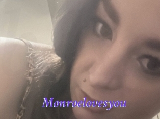 Monroelovesyou