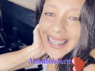 Msbubblebuttt