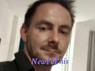 NewToThis