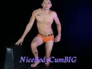 NiceBodyCumBIG