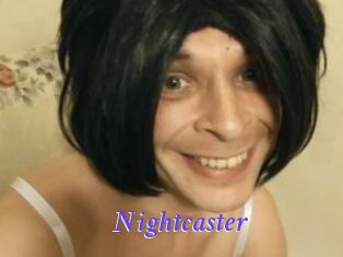 Nightcaster