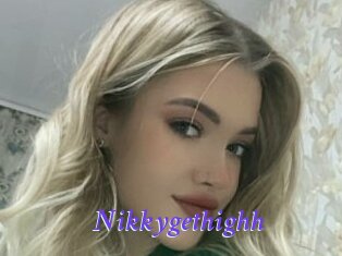 Nikkygethighh