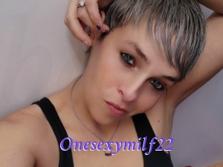 Onesexymilf22
