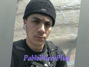 PabloPussyPlug