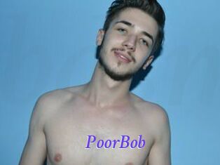 PoorBob