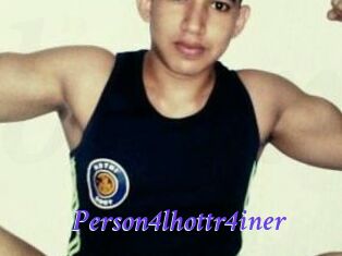 Person4lhottr4iner
