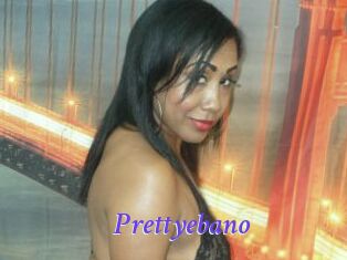 Prettyebano