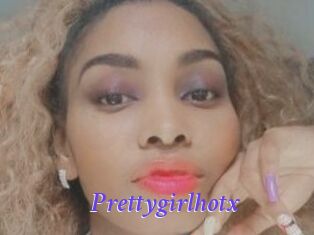Prettygirlhotx