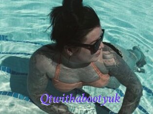 Qtwithabootyuk