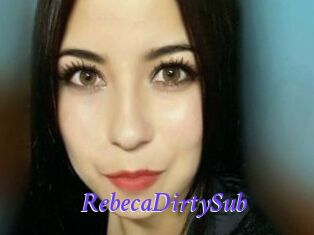 RebecaDirtySub