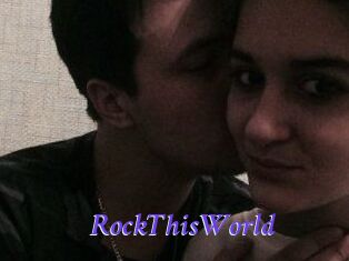 RockThisWorld