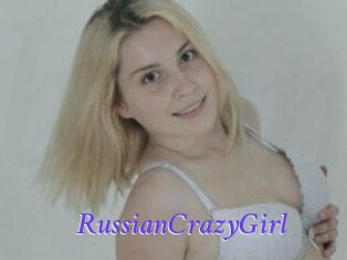 RussianCrazyGirl