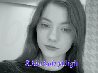 R3dh3adryi3igh