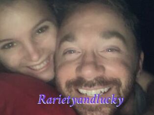 Rarietyandlucky