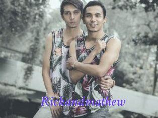 Rickandmathew