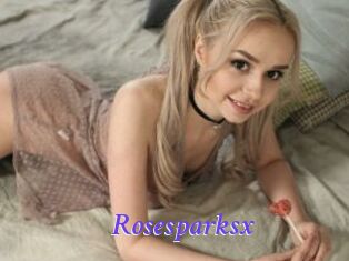 Rosesparksx