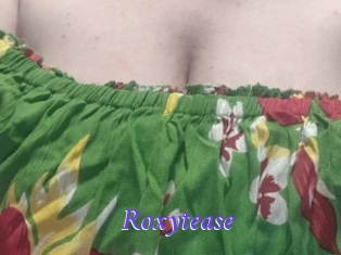 Roxytease