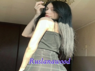Ruslanawood