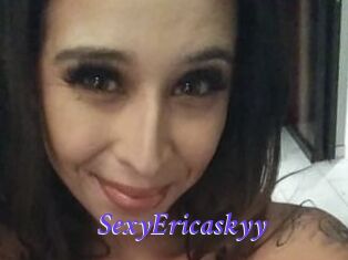 SexyEricaskyy