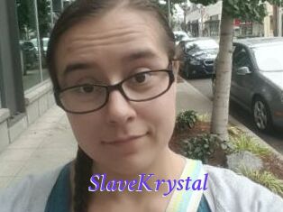 SlaveKrystal