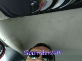 Slowrider2019