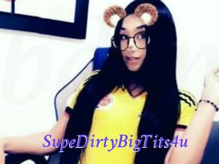 SupeDirtyBigTits4u