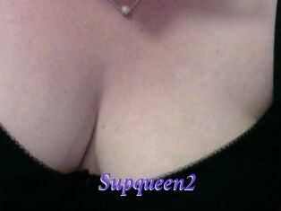 Supqueen2