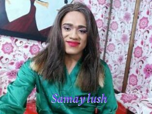 Samay_lush