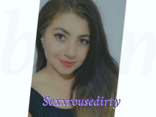 Sexxrousedirty