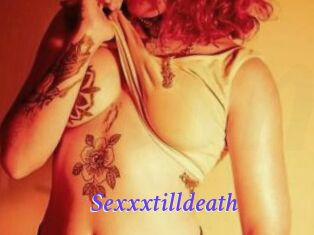 Sexxxtilldeath
