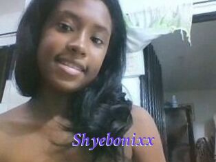 Shyebonixx
