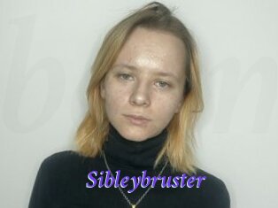 Sibleybruster