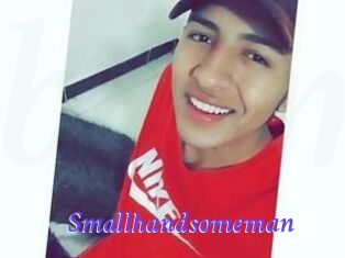 Smallhandsomeman