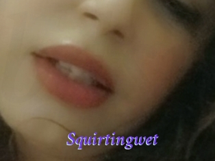 Squirtingwet