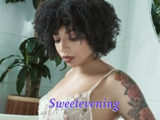 Sweetevening